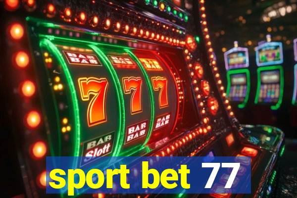 sport bet 77